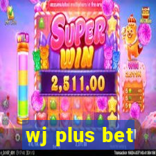 wj plus bet